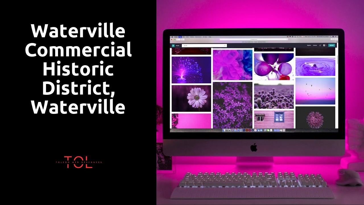 Waterville Commercial Historic District, Waterville